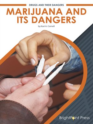 cover image of Marijuana and Its Dangers